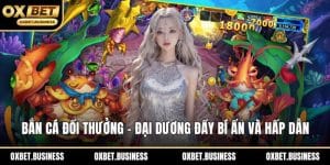Bắn cá đổi thưởng