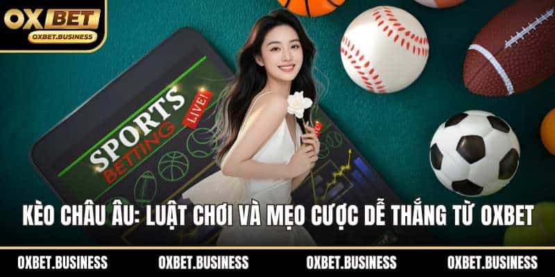 Kèo châu Âu